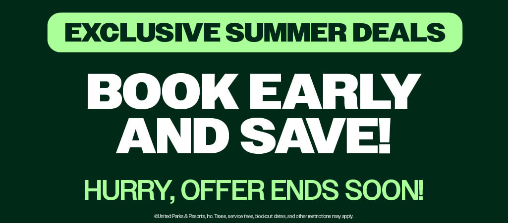 Book Early & Save!