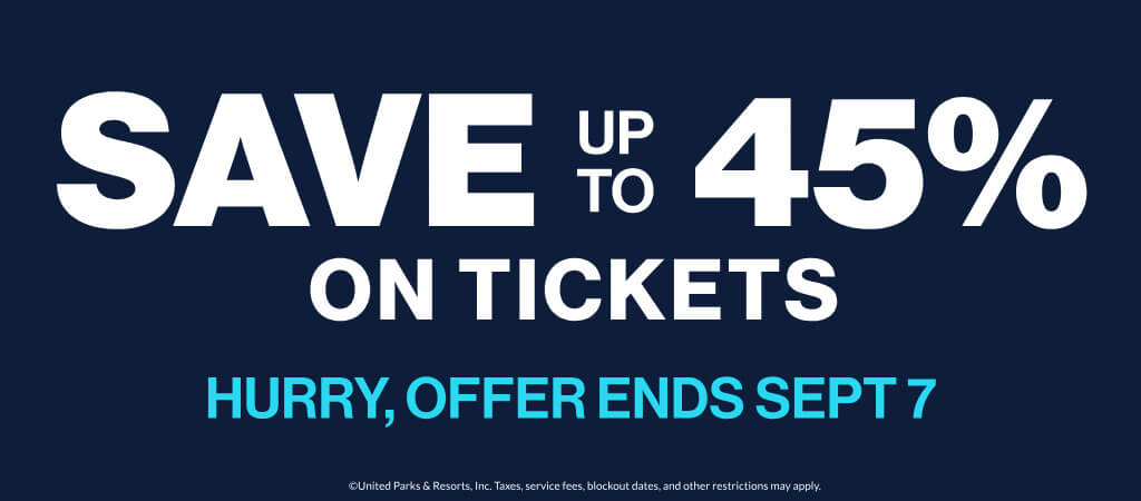 Save Up To 45% on Tickets