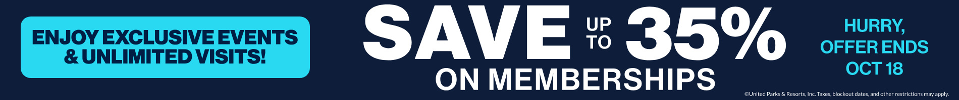 Enjoy Exclusive Events & Unlimited Visits! Save up to 35% on Memberships