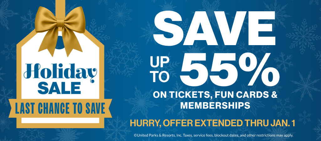 Holiday Sale: Save up to 55% on Tickets, Fun Cards & Memberships