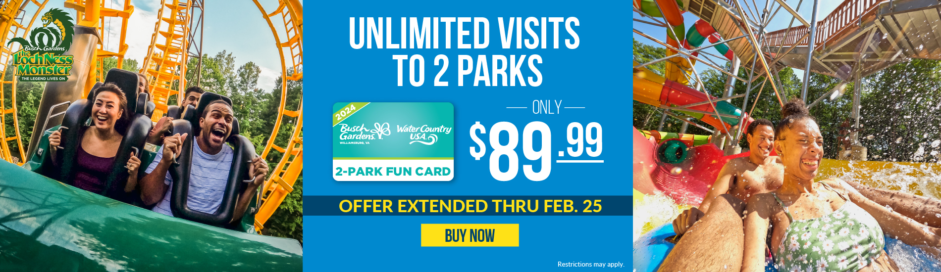Unlimited visits to 2 parks only $89.99