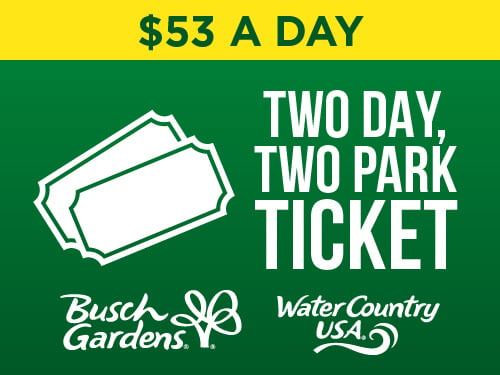 Busch Gardens Williamsburg & Water Country USA Two Day, Two Park Ticket